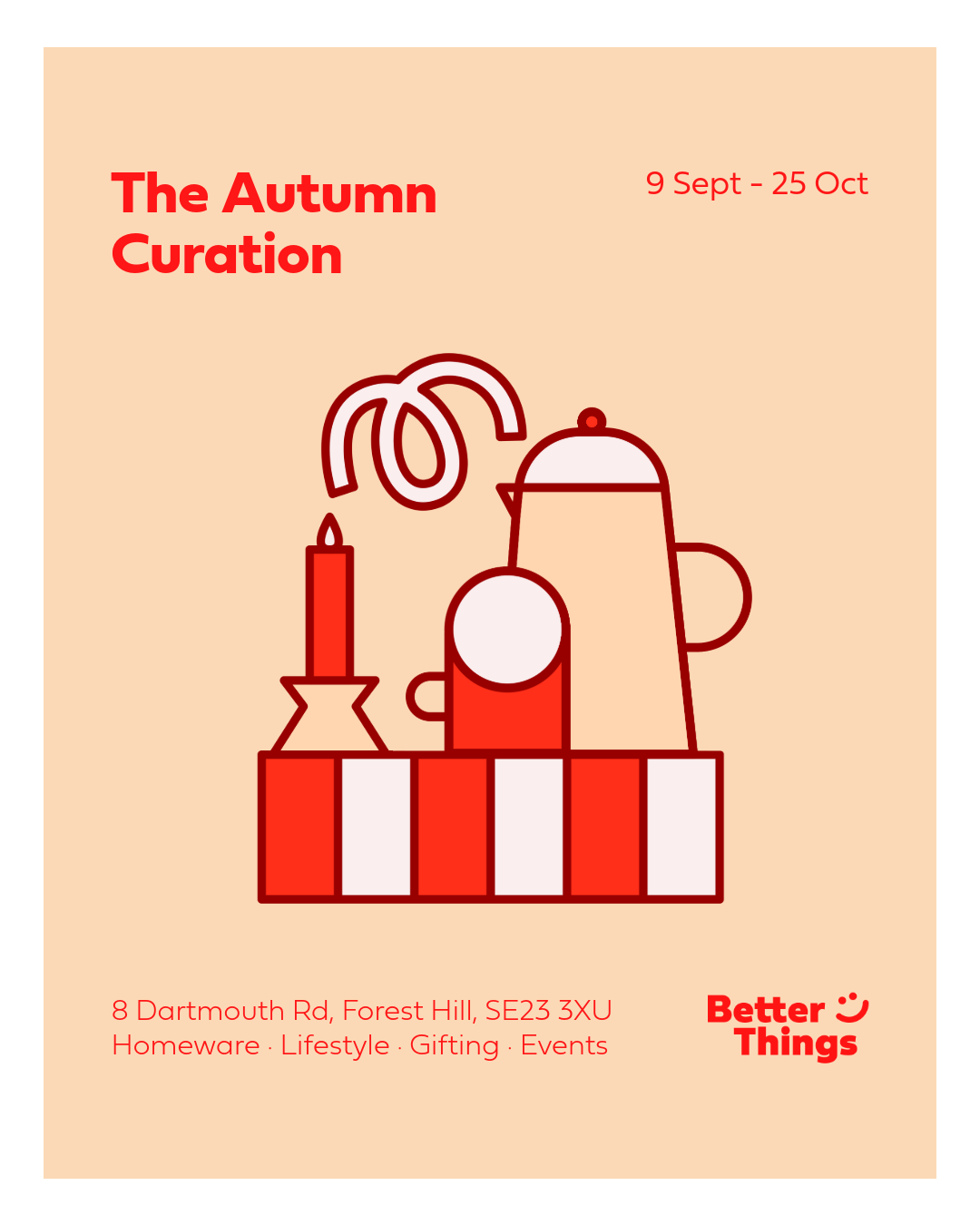 Better Things Autumn Curation